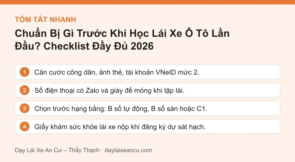 Tóm tắt nhanh: Chuẩn Bị Gì Trước Khi Học Lái Xe Ô Tô Lần Đầu? Checklist Đầy Đủ 2026