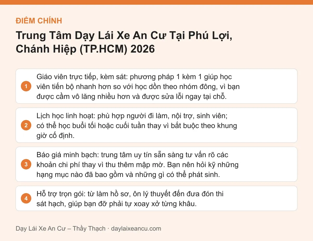 Điểm chính: Trung Tâm Dạy Lái Xe An Cư Tại Phú Lợi, Chánh Hiệp (TP.HCM) 2026